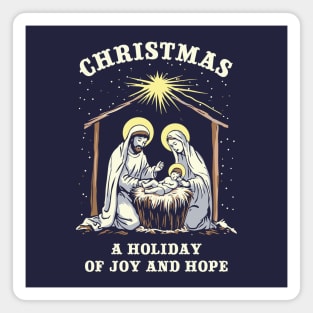 Christmas. A holiday of joy and hope. Magnet